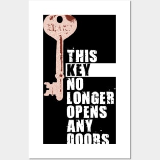 This key no longer opens any doors Posters and Art